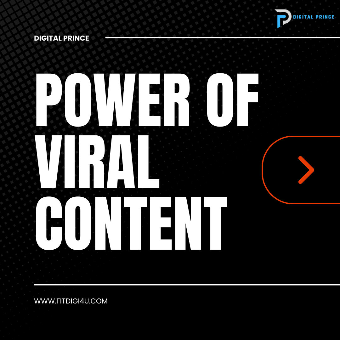 power of viral content